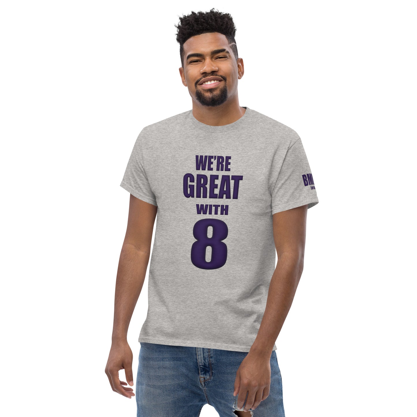 Great with 8 Men's Classic tee