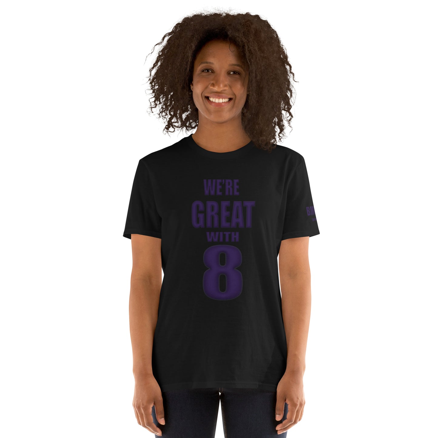 Great with 8 Short-Sleeve Unisex T-Shirt