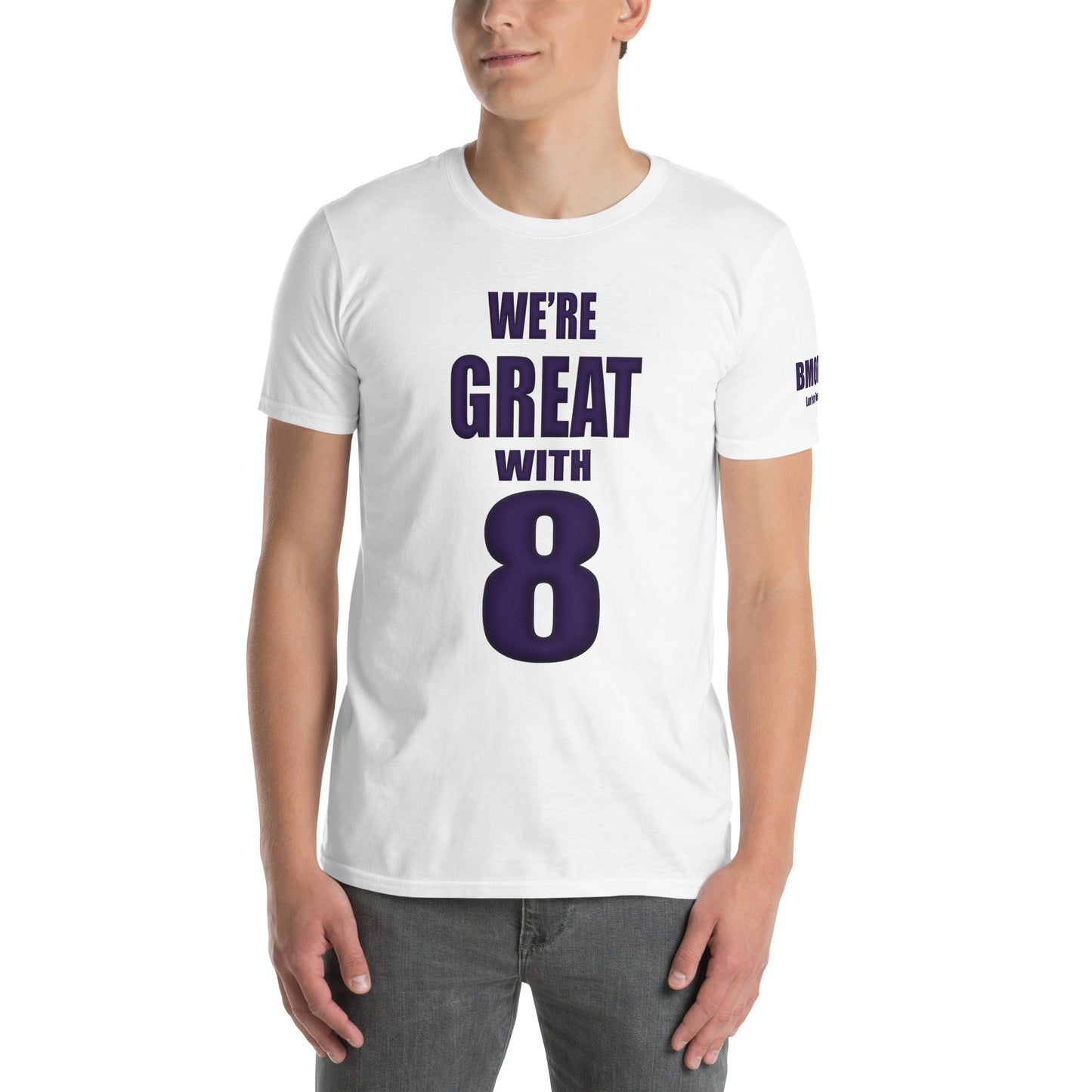 Great with 8 Short-Sleeve Unisex T-Shirt