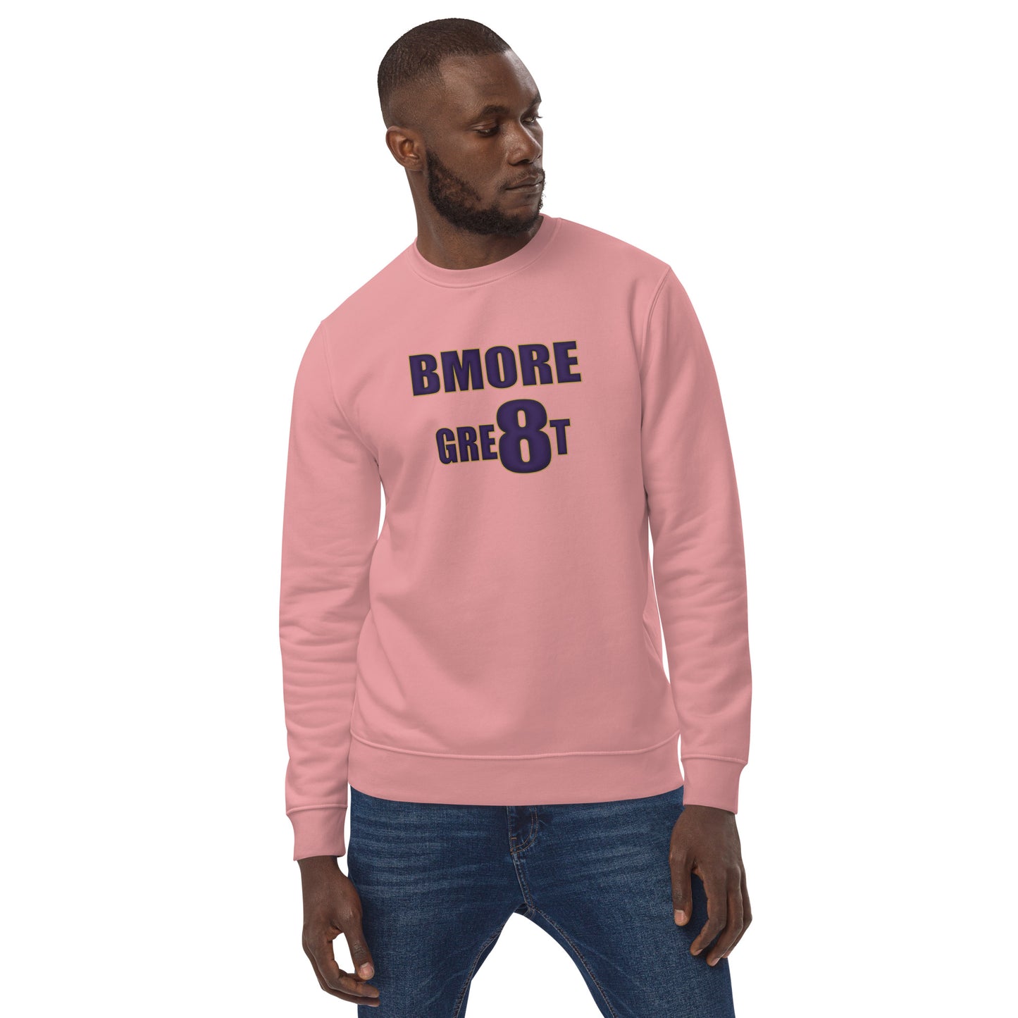 Great with 8 Unisex Eco Sweatshirt