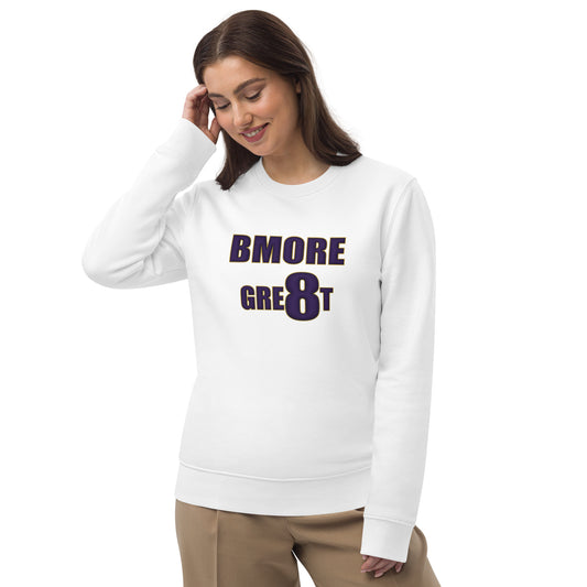 Great with 8 Unisex Eco Sweatshirt